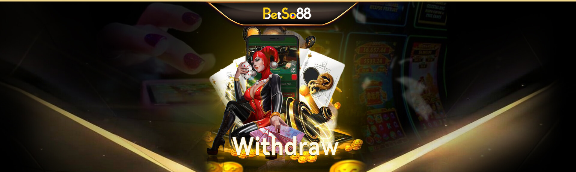 Withdraw - betso88